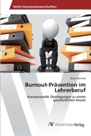 Burnout-Prävention im Lehrerberuf 3330502258 Book Cover
