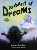 Architect of Dreams 177482146X Book Cover