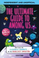 THE ULTIMATE GUIDE TO AMONG US 1839351969 Book Cover