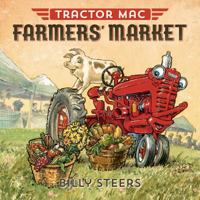 Tractor Mac: Farmer's Market Mac 0978849698 Book Cover