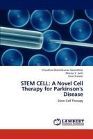 STEM CELL: A Novel Cell Therapy for Parkinson's Disease: Stem Cell Therapy 3838365933 Book Cover