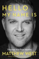 Hello, My Name Is: Discover Your True Identity 1617958603 Book Cover
