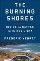 To the Shores of Tripoli: The Battle for the New Libya 0374278245 Book Cover