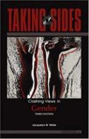Taking Sides: Clashing Views in Gender (Taking Sides : Clashing Views on Controversial Issues in Sex and Gender) 0078050308 Book Cover