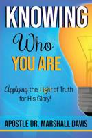 Knowing Who You Are 1732287996 Book Cover