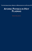 Atomic Physics in Hot Plasmas 0195109309 Book Cover