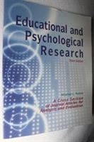 Educational and Psychological Research: A Cross Section of Journal Article for Analysis and Evaluation 0962374423 Book Cover