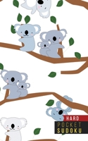 Pocket Sudoku Hard: 158 Hard Sudoku Puzzles with Solutions Pocket Sudoku Puzzle Books Large Print Sudoku Puzzle Books For Adults Sudoku For Seniors Travel Size Koalas 1699215758 Book Cover