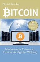 Bitcoin: Funktionsweise, Risiken und Chancen der digitalen Währung 3981601718 Book Cover