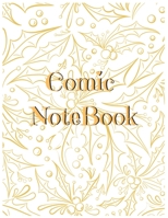 Comic Notebook: Draw Your Own Comics Express Your Kids Teens Talent And Creativity With This Lots of Pages Comic Sketch Notebook 1673471587 Book Cover