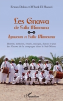 Les Gnawa de Lalla Mimouna (French Edition) 2343206295 Book Cover