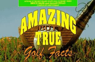 Amazing But True Golf Facts 0836279948 Book Cover