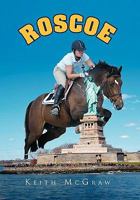 Roscoe 1453598073 Book Cover