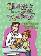 Change Is in the Air, Mallory 1467709409 Book Cover