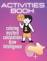 Activites book: activity coloring book , book activities for students, activity drawing book, the best book for kids B08HT565MY Book Cover