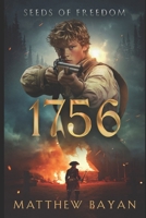 1756: SEEDS OF FREEDOM B0FMS7RS5G Book Cover