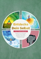 Entdecke Dein Selbst - 4 in 1 Sammelband: Seelische Archetypen | Selbstfindung | Inneres Kind heilen | Resilienz trainieren 3734799309 Book Cover