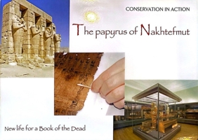 The Papyrus of Nakhtefmut: New Life for a Book of the Dead 0904454827 Book Cover