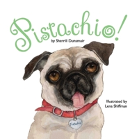 Pistachio! 1543965334 Book Cover