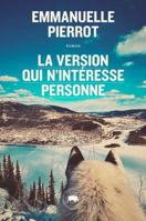 La version qui n'intéresse personne 2896986332 Book Cover