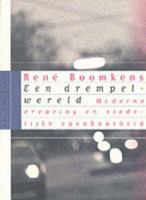 Rene Boomkens - Een Drempelwereld. Moderne Ervaring En Stedelijke Openbaarheid 9056620940 Book Cover