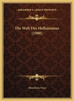 Die Welt Des Hellenismus 1162481226 Book Cover