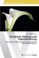 Krankheit, Heilung Und Stigmatisierung 3639475127 Book Cover