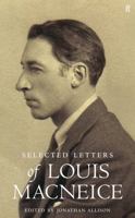 Selected Letters Louis Macniece 0571224415 Book Cover