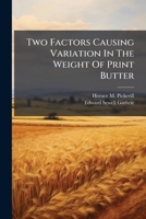 Two Factors Causing Variation In The Weight Of Print Butter 1286574854 Book Cover