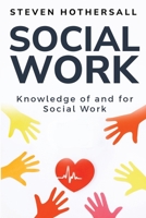 Knowledge of and for Social Work 1835206778 Book Cover