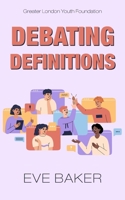 Debating Definitions 1803692766 Book Cover