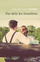 Par-delà les frontières 2895979367 Book Cover