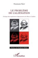 Problème de l'aliénation: Critique des expériences dépossessives de Marx à Lukacs (French Edition) 2336006871 Book Cover