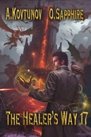 The Healer’s Way (Book 17): A Portal Progression Fantasy Series 8077095828 Book Cover