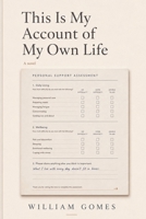 This Is My Account of My Own Life 1066657939 Book Cover