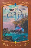 Song Mages of Gaia 1489715851 Book Cover