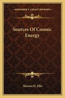 Sources Of Cosmic Energy 1425348432 Book Cover