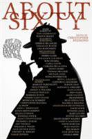 ABOUT SIXTY: Why Every Sherlock Holmes Story is the Best 1479423238 Book Cover