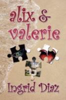 Alix & Valerie 1934452041 Book Cover