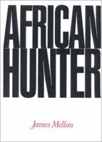 African Hunter 1571570500 Book Cover