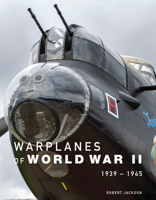 Warplanes of World War II: 1939-1945 183886363X Book Cover