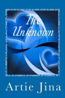 The Unknown: Mike & Bianca's Story 1434870200 Book Cover