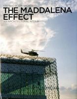 The Maddalena Effect: An Architectural Affair 0847835162 Book Cover