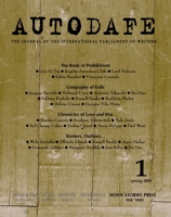 Autodafe 1: The Journal of the International Parliament of Writers: v. 1 1583220585 Book Cover