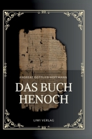 Andreas Gottlieb Hoffmann: Das Buch Henoch: Das äthiopische Henochbuch / Erstes Henochbuch in deutscher Übersetzung 3753801577 Book Cover