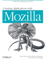 Creating Applications with Mozilla 0596000529 Book Cover