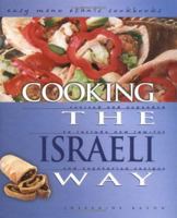 Cooking the Israeli Way: To Include New Low-Fat and Vegetarian Recipes (Easy Menu Ethnic Cookbooks) 0822541122 Book Cover