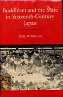 Buddhism and the State in Sixteenth-Century Japan 0691072914 Book Cover