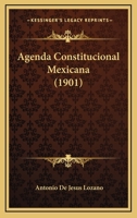 Agenda Constitucional Mexicana (1901) 1144452821 Book Cover