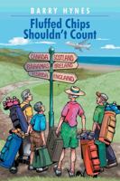 Fluffed Chips Shouldn't Count 1496979184 Book Cover